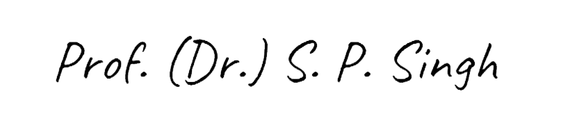 Prof. (Dr.) S. P. Singh